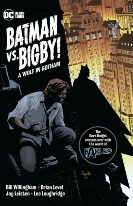 Batman Vs. Bigby: Wolf In Gotham (Trade Paperback)